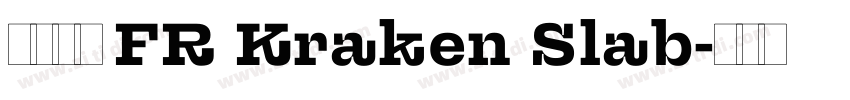 英文字體 FR Kraken Slab字体转换
